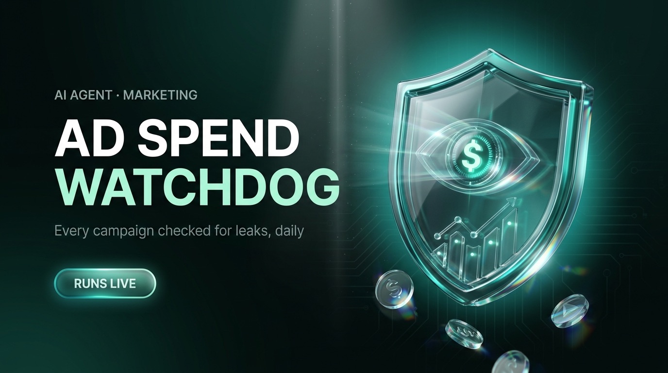 Ad Spend Watchdog — Brock